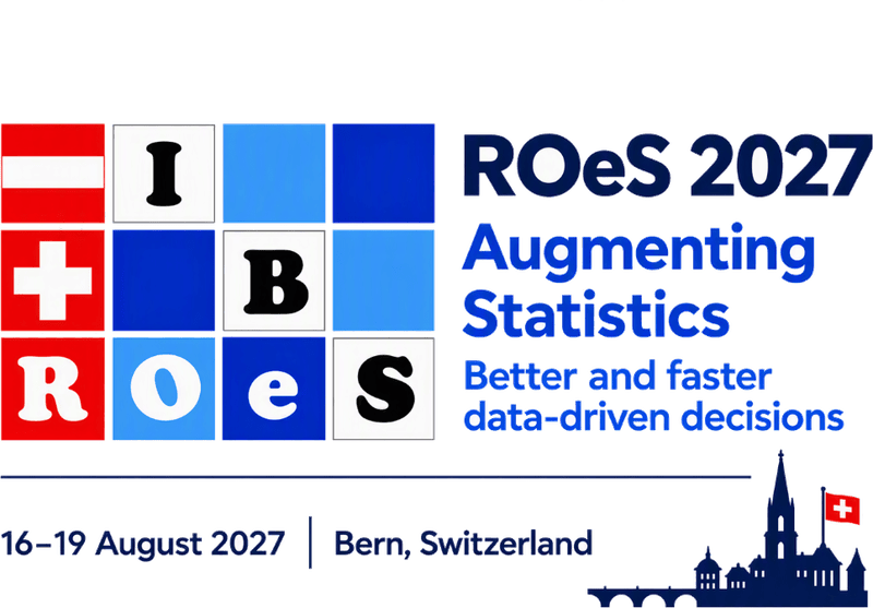 ROeS 2027 – Augmenting Statistics: Better and faster data-driven decisions. 16–19 August 2027, Bern, Switzerland